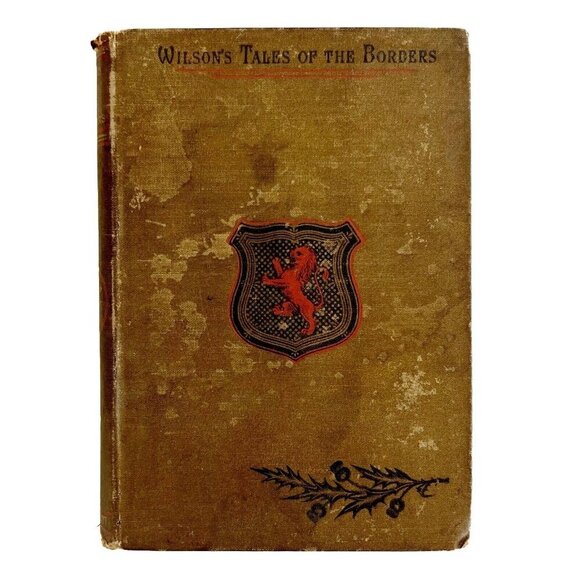 Wilson's Tales Of The Borders 1888 Scottish Victorian Historical Fiction HC E63 - Picture 2 of 7